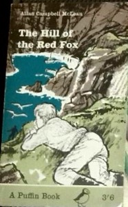 Allan Campbell McLean - The Hill of the Red Fox